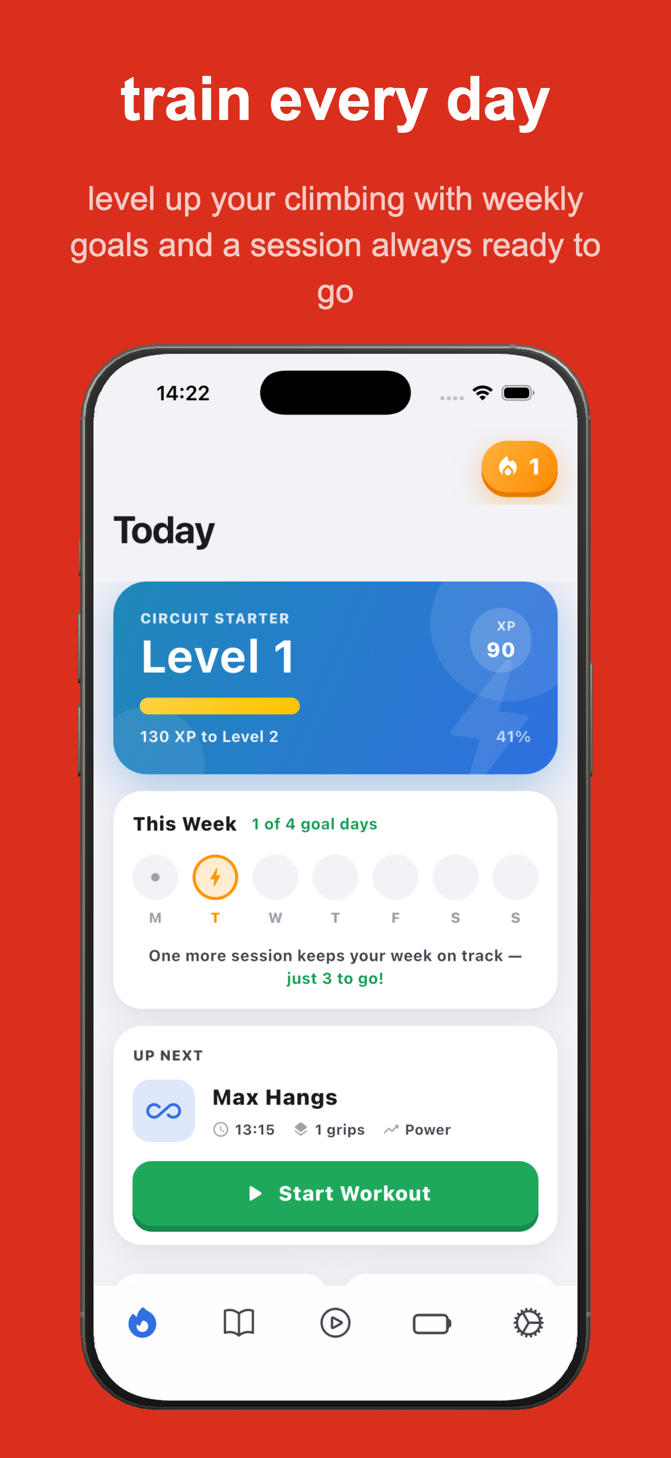 Train every day — Today screen with weekly goals and streaks