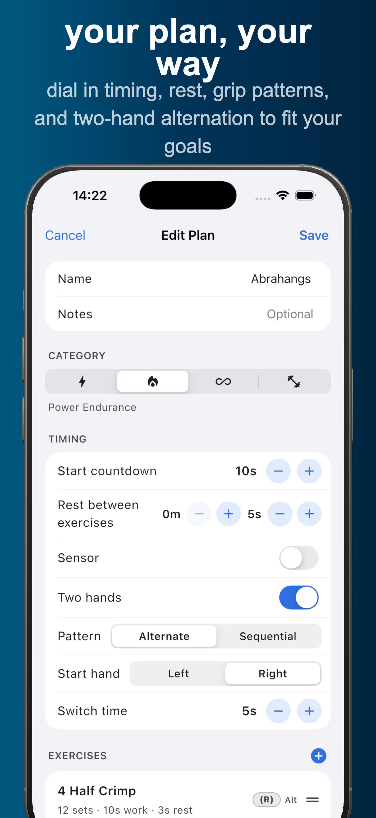 Your plan, your way — customize timing, rest, and grip patterns